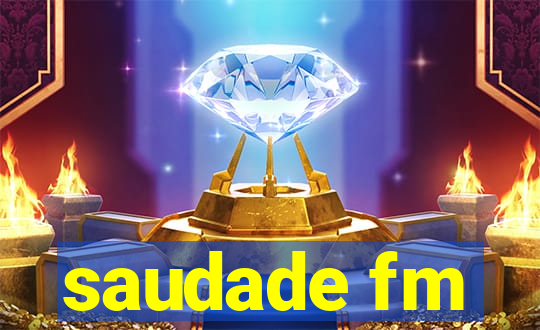 saudade fm